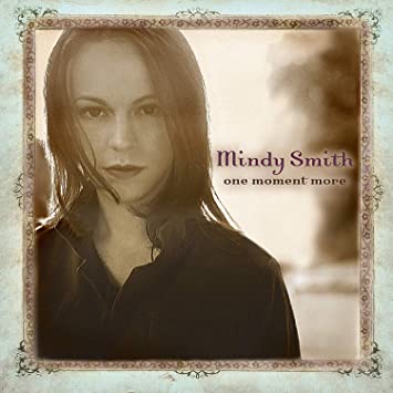 Mindy Smith - One Moment More - Vinyl Record
