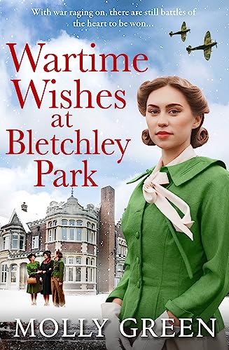 Molly Green - Wartime Wishes at Bletchley Park : Book 3 - Paperback