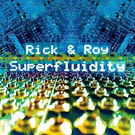 Rick & Roy - Superfluidity - CD