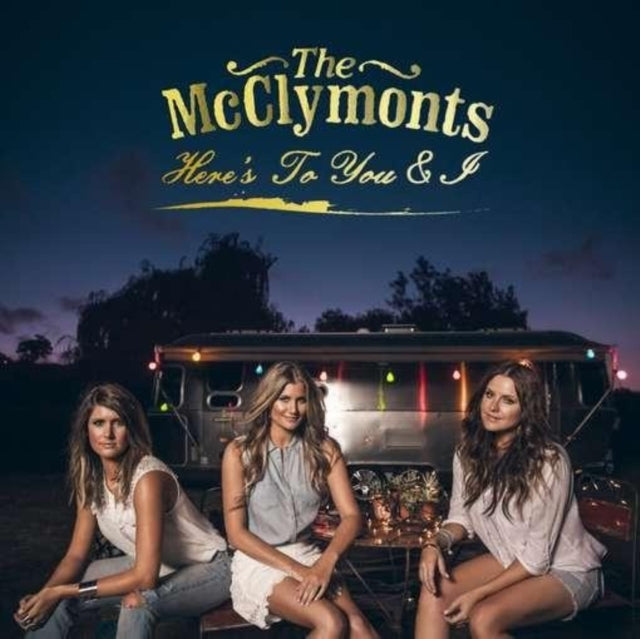 MCCLYMONTS - HERES TO YOU - CD