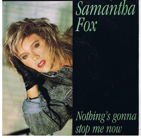 Samantha Fox - Nothing's Gonna Stop Me Now - Used Vinyl Record 7"