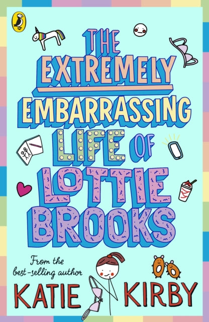 Katie Kirby - Extremely Embarrassing Life of Lottie Brooks - Paperback