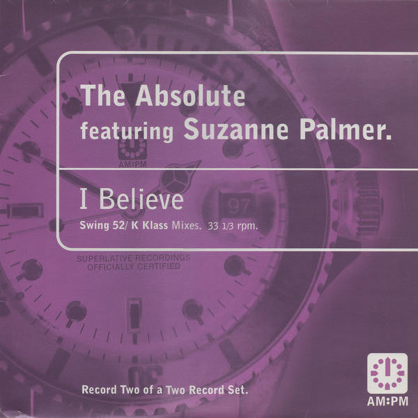Absolute - I Believe (Swing 52 / K Klass Mixes) - Used Vinyl Record 1