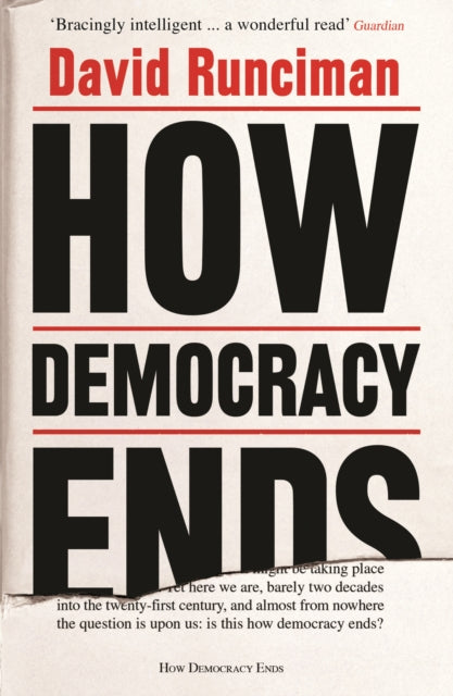 David Runciman - How Democracy Ends - Paperback