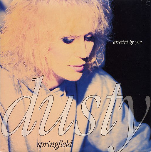 Dusty Springfield - Arrested By You - Used Vinyl Record 7"