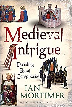 NA - Medieval Intrigue   Decoding Royal Conspiracies - New Paperback