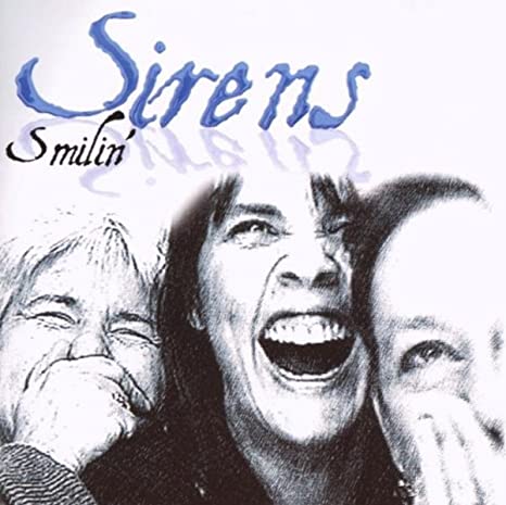 Sirens - Smilin' - CD