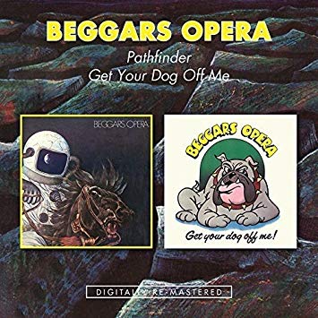Beggars Opera - Pathfinder / Get Your Dog Off Me - CD