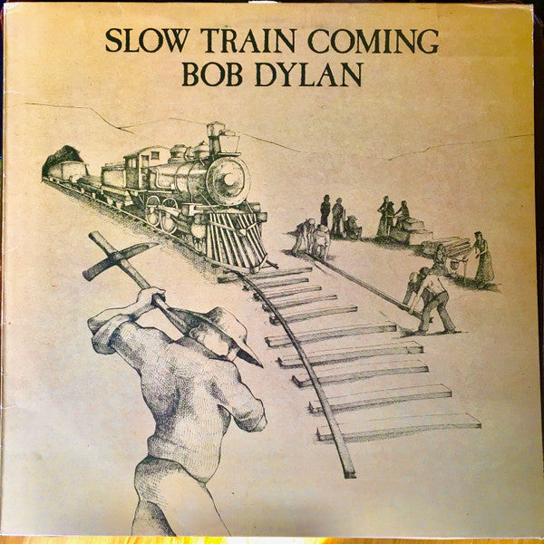 Bob Dylan - Slow Train Coming - Used Vinyl Record