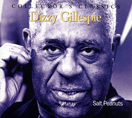 Dizzy Gillespie - Salt Peanuts - CD