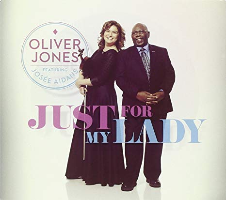 Oliver Jones - Just For My Lady (feat. Josée - CD