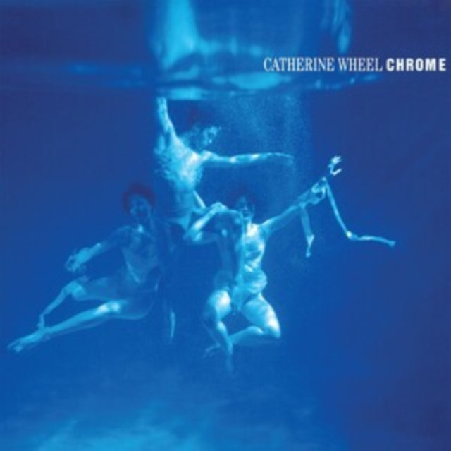 Catherine Wheel - Chrome - Vinyl Record