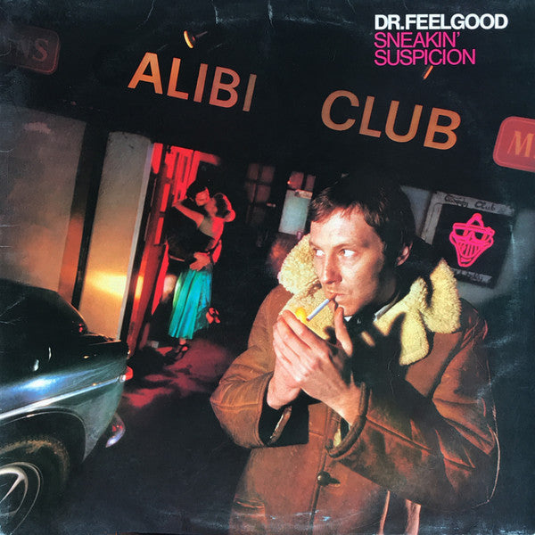 Dr. Feelgood - Sneakin' Suspicion - Used Vinyl Record