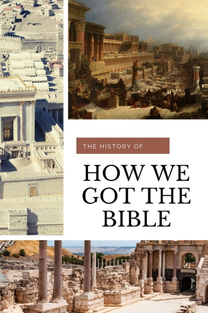 Andrews - HOW WE GOT THE BIBLE - New paperback or softback