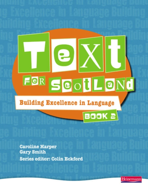 Caroline Harper - Text for Scotland: Building Excellence in Language B