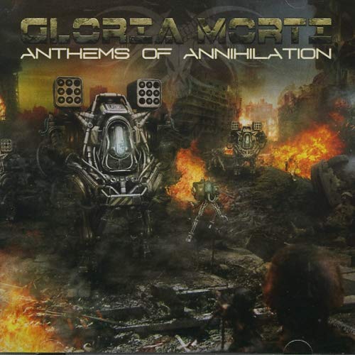 Gloria Morti - Anthems Of Annihilation - CD