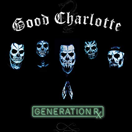 Good Charlotte - Generation Rx - New CD