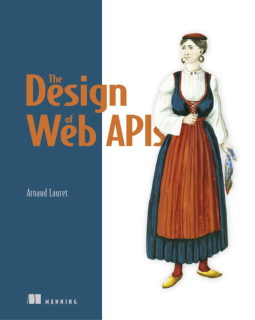 Arnaud Lauret - Design of Web APIs - Paperback