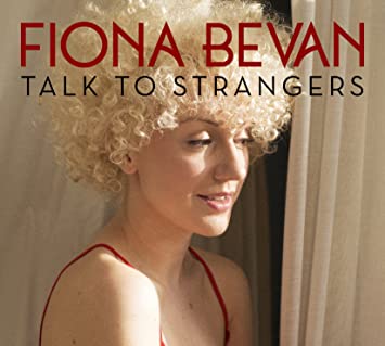 Fiona Bevan - Talk To Strangers - CD
