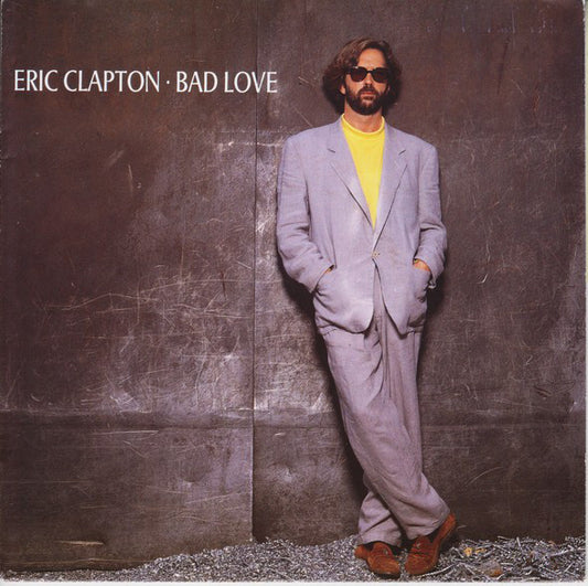 Eric Clapton - Bad Love - Used Vinyl Record 7"