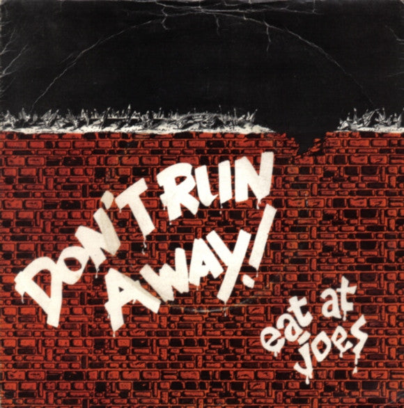 Eat At Joes - Don't Run Away - Used Vinyl Record 7"