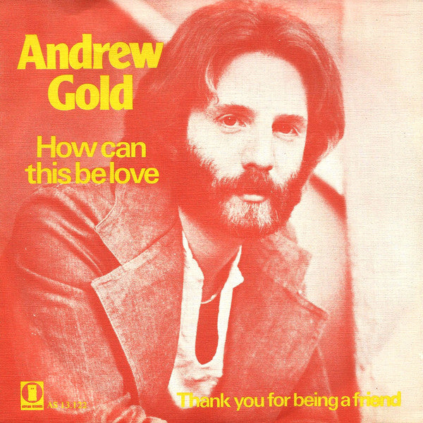 Andrew Gold - How Can This Be Love - Used Vinyl Record 7"