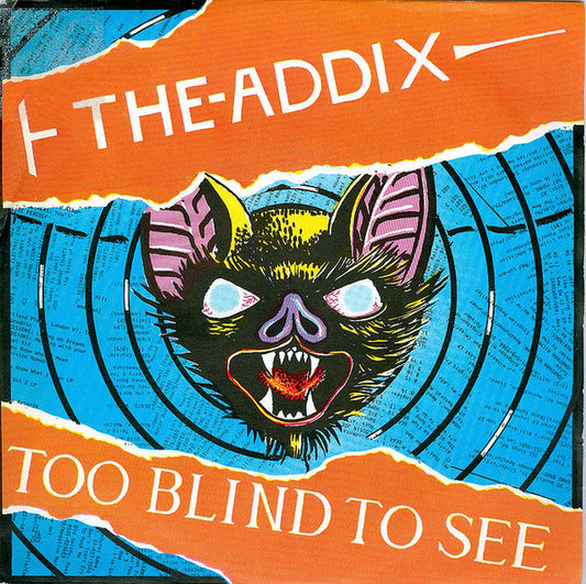 Addix - Too Blind To See - Used Vinyl Record 7"