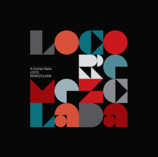 CERTAIN RATIO - LOCO REMEZCLADA - New CD