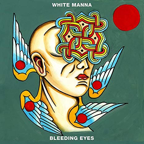 White Manna - Bleeding Eyes - Vinyl Record