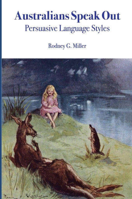 Miller - Australians Speak Out  Persuasive Language Styles - New paper