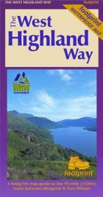 West Highland Way (Footprint Map) : A Footprint Map-Guide to the 95 Mi