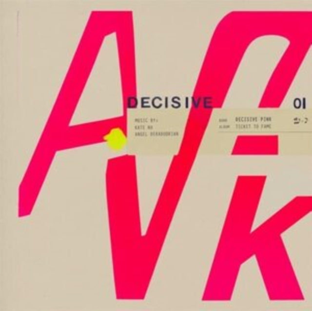 DECISIVE PINK (KATE - TICKET TO FAME - Vinyl Record VL