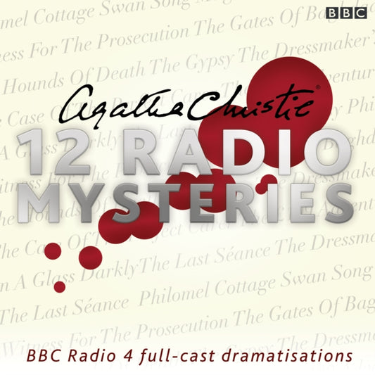 Agatha Christie - : Twelve Radio Mysteries : Twelve BBC Radio 4 dramat