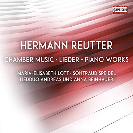 Andreas Beinhauer - Hermann Reutter: Chamber Music/Lieder/Piano Works -