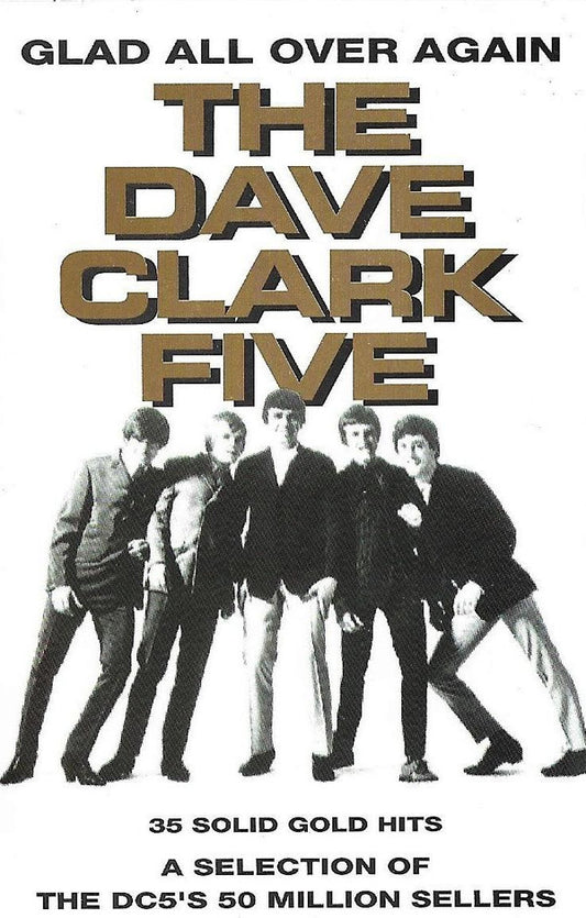 Dave Clark Five - Glad All Over Again - Used Cassette