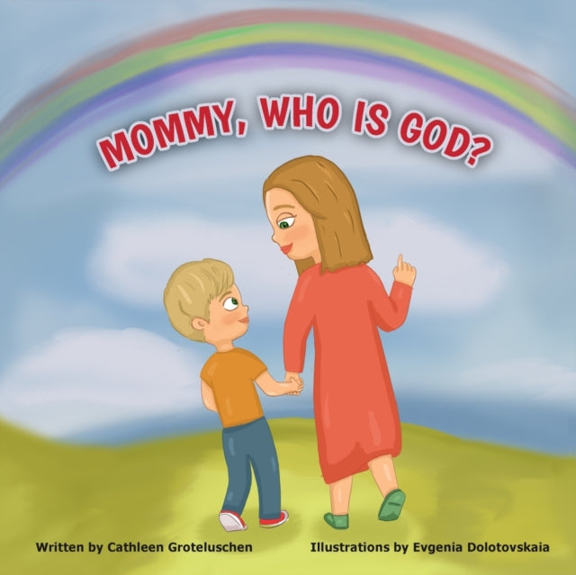 Dolotovskaia - Mommy, who is God? - New paperback or softback