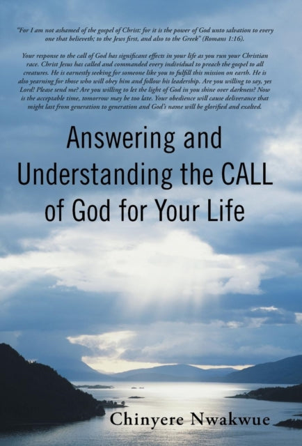 Nwakwu - Answering and Understanding the Call of God for Your Life - N