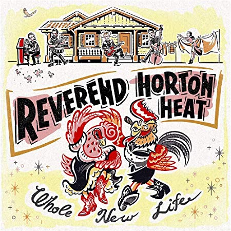Reverend Horton Heat - Whole New Life - Vinyl Record