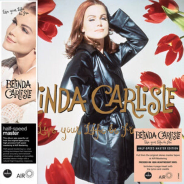 BELINDA CARLISLE - Live Your Life Be Free (Half-Speed Master Edition) -