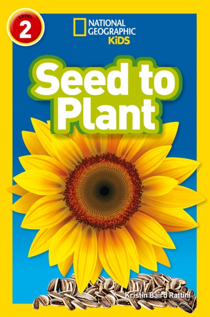 Kristin Baird Rattin - Seed to Plant : Level 2 - Paperback