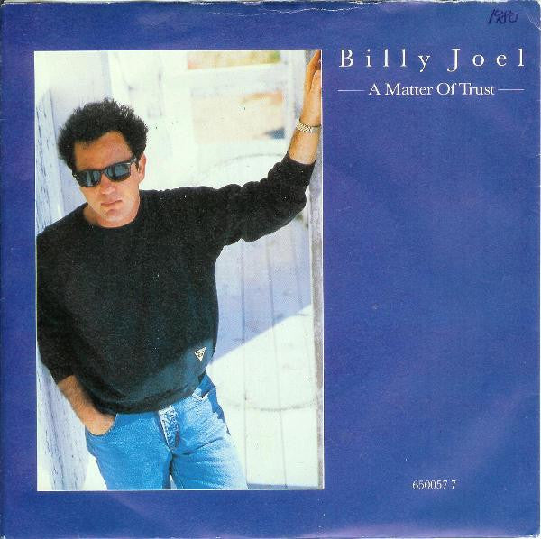 Billy Joel - A Matter Of Trust - Used Vinyl Record 7"