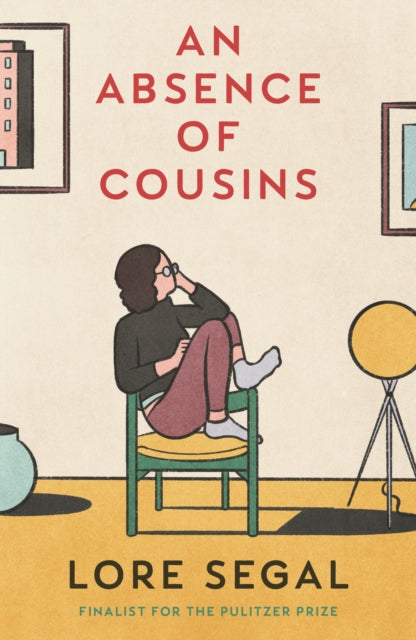Lore Segal - An Absence of Cousins : A Novel - Paperback