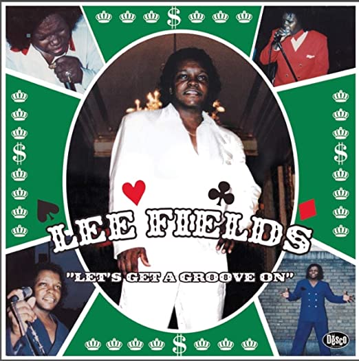 LEE FIELDS - LETS GET A GROOVE ON - Vinyl Record