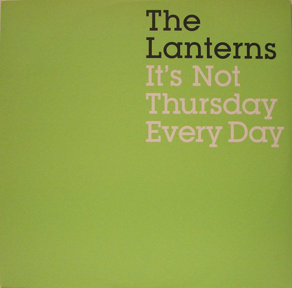 Lanterns - It's Not Thursday Every Day - Used Vinyl Record 1