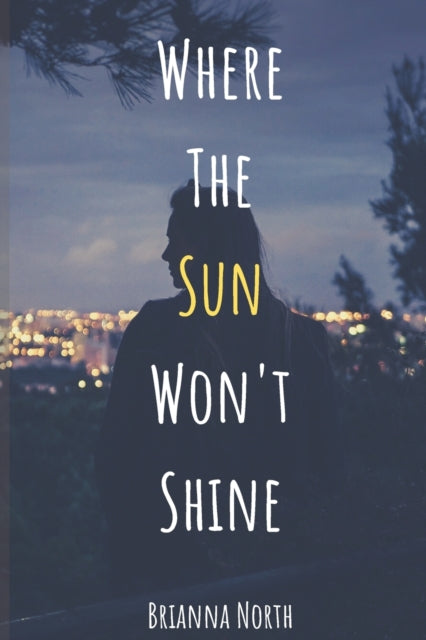 Nort - Where the Sun Won't Shine - New paperback or softback