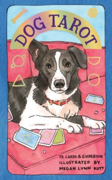 Megan Lynn Kott - Dog Tarot - New Cards