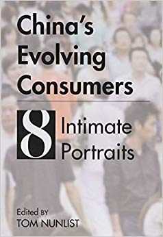 China&#39;s Evolving Consumers : 8 Intimate Portraits - New Paperback