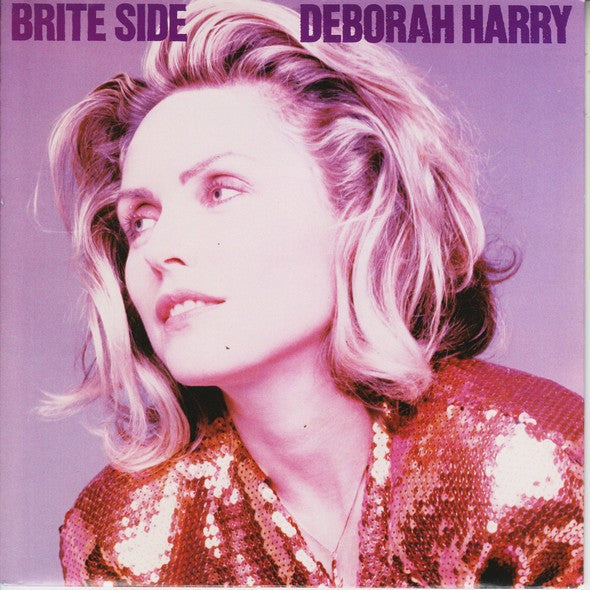 Deborah Harry - Brite Side - Used Vinyl Record 7"