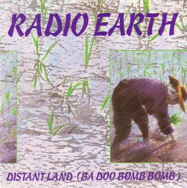 Radio Earth - Distant Land (Ba Doo Bomb Bomb) - Used Vinyl Record 7"