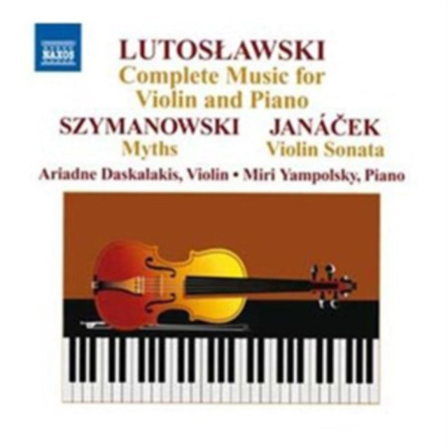 DASKALAKIS:YAMPOLSKY - LUTOSLAWSKI: MUSIC FOR VLN & P - CD